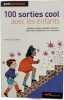 100 sorties cool avec les enfants. Calabre Isabelle