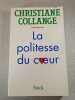 La politesse du cœur. CHRISTIANE COLLANGE