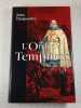 L'Ordre des Templiers. John Charpentier