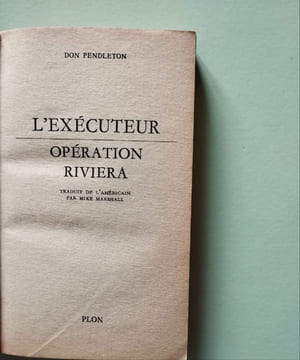 L'Exécuteur : Opération Riviera. Gérard De Villiers