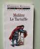 Le Tartuffe Ou L'imposteur. Com&eacute;die. Moli&egrave;re