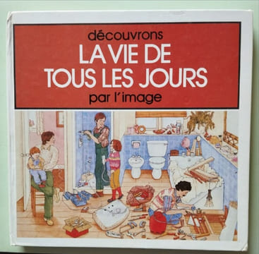 Découvrons la vie de tous les jours par l'image. Nathan Gallimard