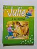 Julie &agrave; la ferme. 
