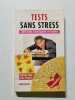 Tests sans stress. Anne Bacus