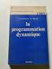 La programmation dynamique. A. Kaufmann  R. Cruon