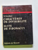Caract&egrave;res de divisibilit&eacute; suite de Fibonacci. N. Vorobiev