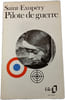 Pilote de guerre. Saint-Exupery
