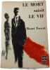 Le mort saisit le Vif. Henri Troyat
