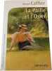 La Paille et l'Osier. Michel Caffier