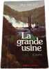 La grande usine. Paul Vincent