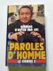 Paroles d'homme. Georges N'guyen Van Loc