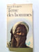 Terre des hommes. Saint-Exup&eacute;ry