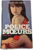 Le jardin des d&eacute;lices - police des moeur. Pierre Lucas