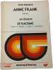 Anne Frank. Anne Frank J. Joffo R. Wright A. Haley C. Etcherelli