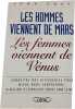 Les hommes viennent de Mars les femmes viennent de V&eacute;nus. John Gray