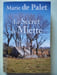 Le Secret de Miette. Marie de Palet
