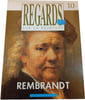 Regards sur la peinture 10. Rembrandt