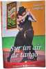 Sur un air de tango. Suzanne Langlais