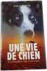 Une vie de chien. Ann M. Martin