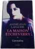 La Maison Etcheverry 1 Germa&iuml;na. Andr&eacute;-Jean Lafaurie