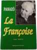 La Fran&ccedil;oise ma m&egrave;re. Panaz&ocirc;