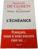 L'&eacute;ch&eacute;ance. Fran&ccedil;ois de Closets avec Ir&egrave;ne Inchausp&eacute;