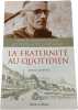La fraternit&eacute; au quotidien. Denis Lef&egrave;vre