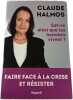 Est CE Ainsi Que Les Hommes Vivent ?: Faire face &agrave; la crise et r&eacute;sister (Documents). Halmos-C
