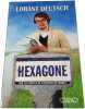 Hexagone : sur les routes de l'histoire de France. Lorant Deutsch