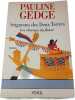 Seigneurs des Deux Terres : Les chevaux du fleuve. Pauline Gedge