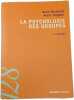 La psychologie des groupes. Alain Blanchet Alain Trognon