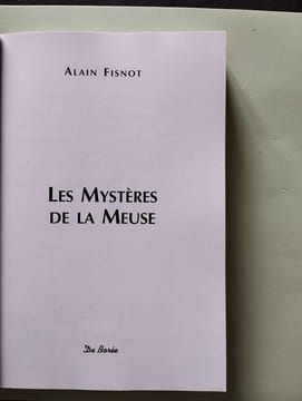 Les Mystères de la Meuse. Alain Fisnot