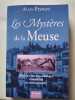 Les Myst&egrave;res de la Meuse. Alain Fisnot