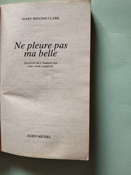 Ne pleure pas ma belle. Mary Higgins Clark