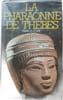 La Pharaonne de Th&egrave;bes. Francis F&egrave;vre