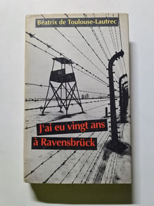 J'ai eu vingt ans à Ravensbrück