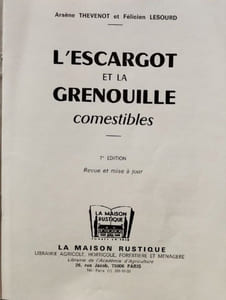 L'escargot et la grenouille comestibles