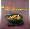 12 Woks & po&ecirc;l&eacute;es gourmandes. MasterChef