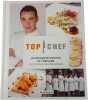 Top Chef : Les meilleures recettes de l'&eacute;mission. Paul Arthur