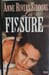 La Fissure. Anne Rivers Siddons