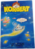 Norbert : Les visiteurs de l'espace n&deg;10. 