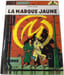 La Marque Jaune. Edgar P. Jacobs
