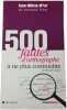 500 fautes d'orthographe &agrave; ne plus commettre. Bernard Pivot  Bernard Laygues