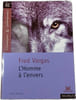 L'Homme &agrave; l'envers. Fred Vargas