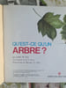 Qu'est-ce qu'un arbre. 