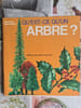 Qu'est-ce qu'un arbre. 