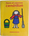 Lisons et colorions Cendrillon. 