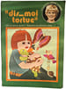 &laquo; Dis-moi tortue &raquo; n&ordm; 11. Simone Garnier