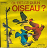 Qu'est-ce qu'un oiseau. 