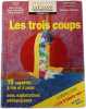 Les trois coups. Alain Rausch Henri Copin Henri Philibert